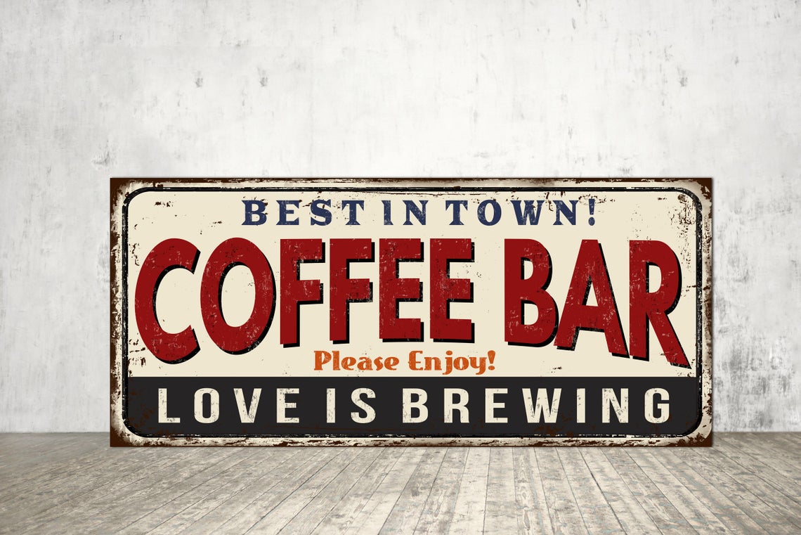 COFFEE SIGN Coffee Signs Vintage Style Coffee Sign Cafe Sign Restaurant Sign Coffee Bar Coffee Decor Decor Coffee Sign Cafe Decor 